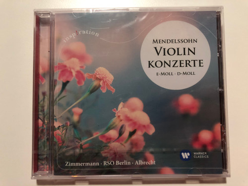 Mendelssohn - Violin Konzerte: E-Moll, D-Moll / Inspiration / Zimmermann, RSO Berlin, Albrecht / Warner Classics Audio CD 2019 / 0190295453664
