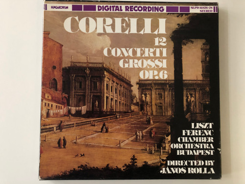 Corelli - 12 Concerti Grossi Op. 6 / Liszt Ferenc Chamber Orchestra Budapest, Directed by János Rolla / Hungaroton 3x LP 1982 Stereo / SLPD 12376-78