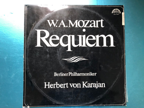 W.A.Mozart - Requiem / Berliner Philharmoniker, Herbert von Karajan / Supraphon LP Mono / SUA 10915