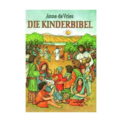 Die Kinderbibel [Perfect Paperback] by Vries, Anne de