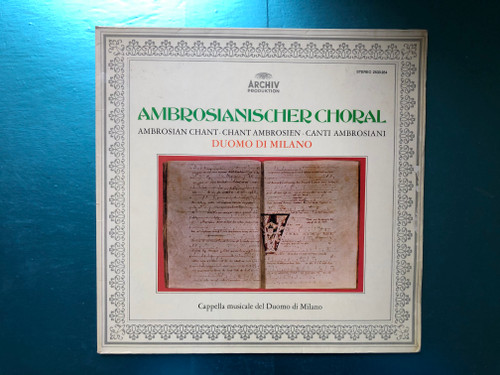 Ambrosianischer Choral - Duomo Di Milano / Cappella Musicale Del Duomo Di Milano / Archiv Produktion LP Stereo / 2533 284