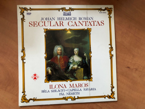 Johan Helmich Roman - Secular Cantatas / Ilona Maros, Béla Szilágyi, Capella Savaria, Pál Németh / Hungaroton Antiqua / Hungaroton LP 1988 Stereo / SLPD 12943