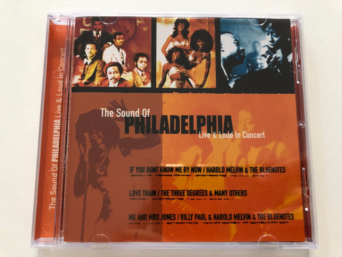 The Sound Of Philadelphia - Live & Loud In Concert / If you Don't Know Me By Now - Harold Melvin And The Blue Notes, Love Train - The Three Degrees & Many Others, Me And Mrs Jones / Going For A Song Audio CD / GFS390
