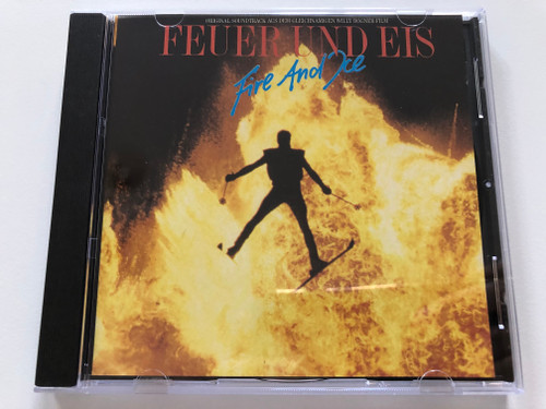 Feuer Und Eis = Fire And Ice (Original-Soundtrack Aus Dem Gleichnamigen Willy Bogner-Film) / CBS Audio CD 1986 / CBSCD 70294