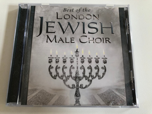 Best Of The London Jewish Male Choir / ARC Music Audio CD 2018 / EUCD 2775