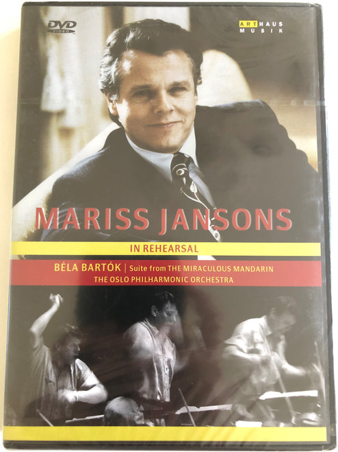 Mariss Jansons In Rehearsal / Béla Bartók's Miraculous Mandarin Suite / DVD / Made in the EU (807280031898)