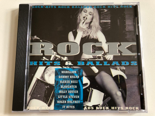 Rock Hits & Ballads / Marillion, Sammy Hagar, Sleeze Beez, Slaughter, Billy Squier, Little Steven, Roger Daltrey, It Bites / Disky Audio CD 1996 / DC 869152