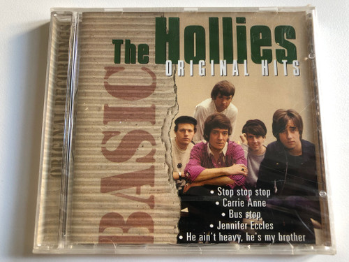 The Hollies – Original Hits / Stop Stop Stop, Carrie Anne, Bus Stop, Jennifer Eccles, He Ain't Heavy, He's My Brother / Basic / Disky Audio CD 1995 / BA 860102