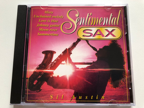 Sentimental Sax - Sil Austin / Misty, Unchained Melody, Love Is Blue, Johnny Guitar, Moon River, Summertime / Wise Buy Audio CD 1996 / WB 869392