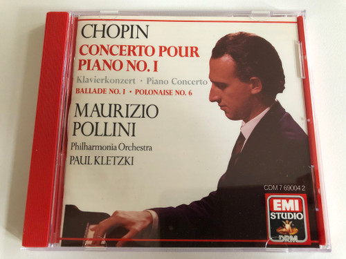 Chopin - Concerto Pour Piano No.1, Ballade No.1, Polonaise No. 6 / Maurizio Pollini, Philharmonia Orchestra, Paul Kletzki / EMI Angel Studio Audio CD 1987 Stereo / CDM 7 69004 2