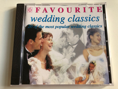 Favourite Wedding Classics - 20 of the most popular wedding classics / Classics For Pleasure Audio CD 1994 / 724356842922