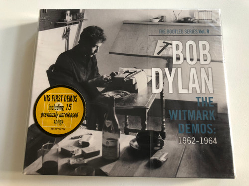 Bob Dylan ‎– The Witmark Demos: 1962-1964 / The Bootleg Series – Vol. 9 / His First Demos including 15 previously unreleased songs / Columbia 2x Audio CD 2010 / 88697761792