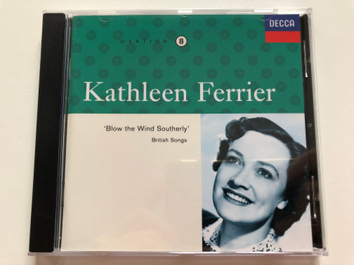 Kathleen Ferrier – 'Blow The Wind Southerly' - British Songs / Decca Audio CD 1992 / 433 475-2