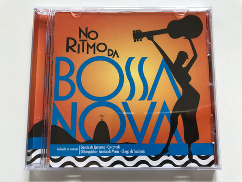 No Ritmoda - Bossa Nova / Incluindo os sucessos: Garota de Ipanema, Corcovado, O Barquinho, Samba de Verao, Chega de Saudade / Warner Music Brasil Audio CD 2008 / 2564695253