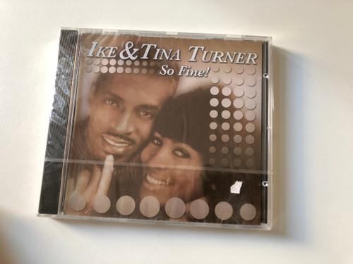 Ike & Tina Turner – So Fine! / Passport International Entertainment, LLC Audio CD 2006 / CD-1050