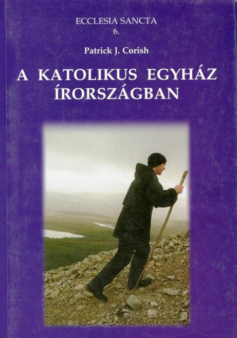 A Katolikus Egyház Írországban, Patrick J. Corish, METEM, 2002