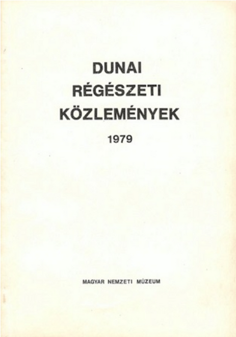 Kemenczei Tibor: Dunai régészeti közlemények, 1979