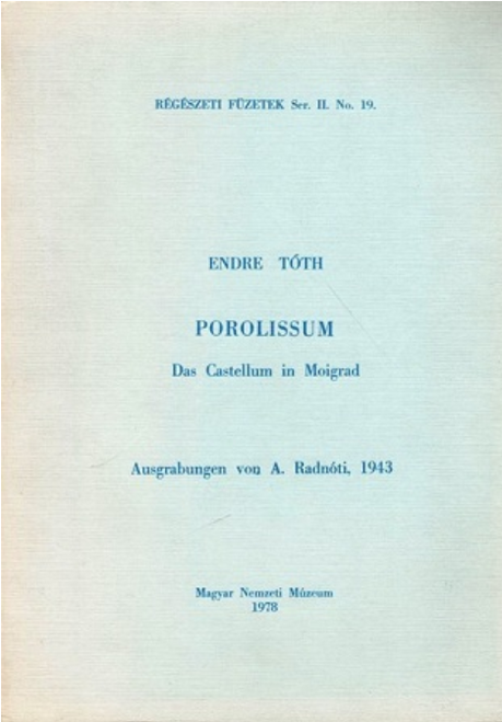 Tóth Endre: Porolissum.  Régészeti Füzetek Ser. II. 19. szám