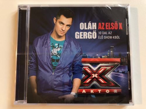 Oláh Gergő – Az Első X  Sony Music CD Audio 2012 (887654466624) 