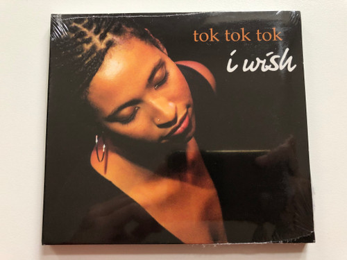 Tok Tok Tok – I Wish / BHM Productions Audio CD 2005 / BHM 3006-2