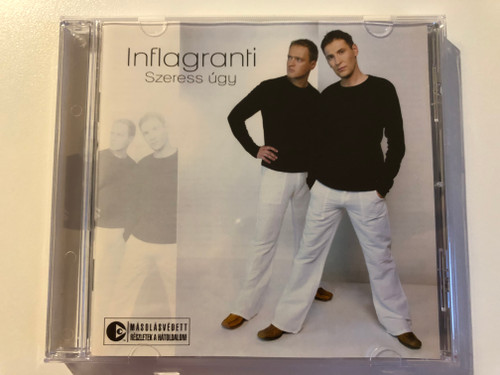 Inflagranti – Szeress Úgy  Piston Records CD Audio 2003 