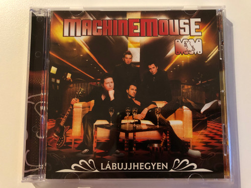 Machine Mouse – Lábujjhegyen  Magneoton Audio CD 2009