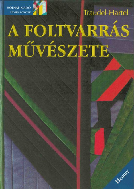 A foltvarrás művészete / Traudel Hartel / Holnap Kiadó / 1998