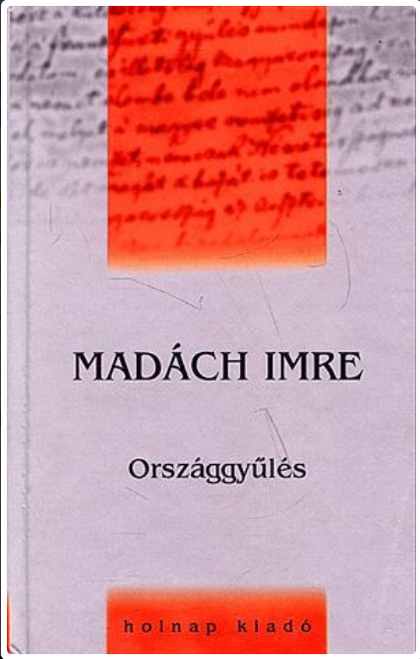 Országgyűlés / Madách Imre / Sorozat: Művelődéstörténeti Zsebkönyvek / Holnap Kiadó / 1998