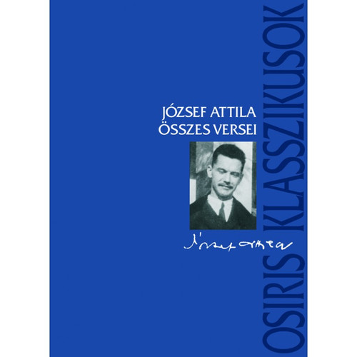 József Attila összes versei / József Attila / Osiris Kiadó / 2019 