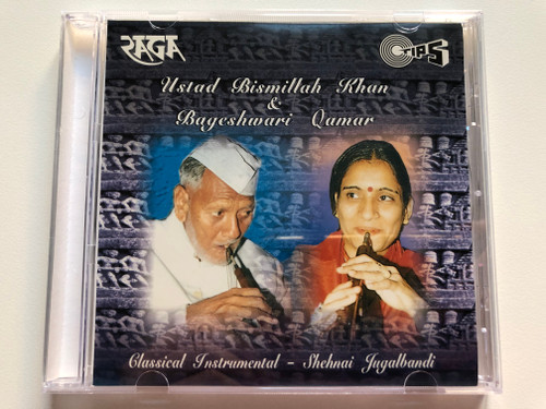 Ustad Bismillah khan and Bageshwari Qamar classical instrumental shehnai jugalbandi  Raga Audio CD