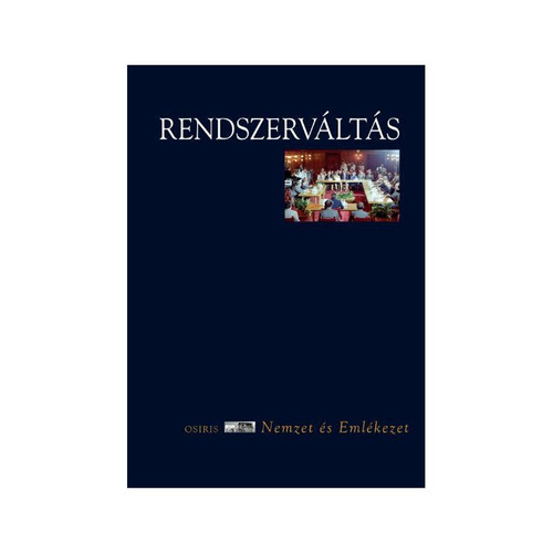 Rendszerváltás / Mink András / Osiris Kiadó / 2018