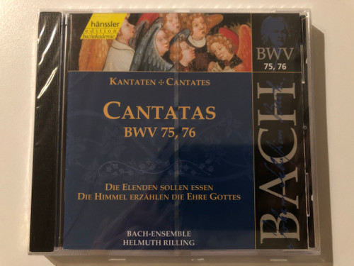 Johann Sebastian Bach – Cantatas BWV 75, 76 / Die Elenden Sollen Essen, Die Himmel Erzählen Die Ehre Gottes / Bech-Ensemble, Helmuth Rilling / Hänssler Edition Bachakademie / Hänssler Classic Audio CD 1999 / CD 92.024