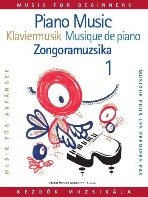 Piano Music 1 / Edited by Szávai Magda, Veszprémi Lili / Editio Musica Budapest Zeneműkiadó / 1969 / Zongoramuzsika 1 / Szerkesztette Szávai Magda, Veszprémi Lili