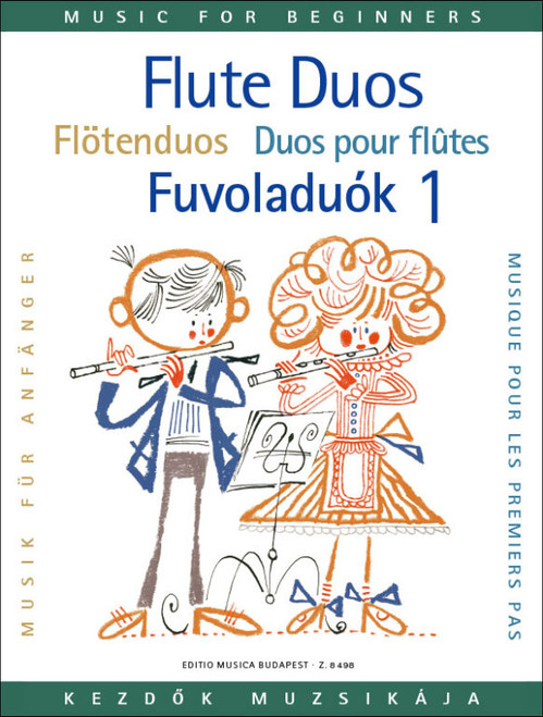 Flute Duos for Beginners 1 / Edited by Csupor László / Editio Musica Budapest Zeneműkiadó / 1978 / Fuvoladuók kezdők számára 1 / Közreadta Csupor László