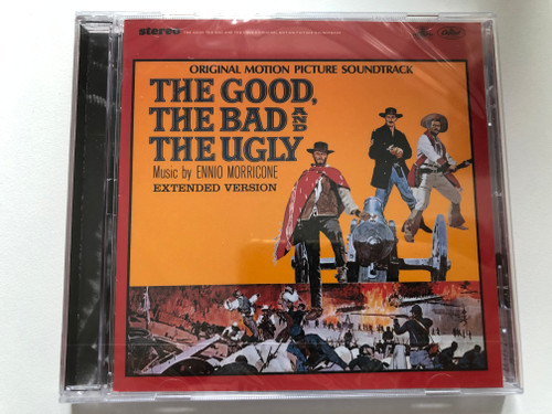 The Good, The Bad And The Ugly (Original Motion Picture Soundtrack - Extended Version) - Music By Ennio Morricone / EMI Audio CD 2004 / 724386624826