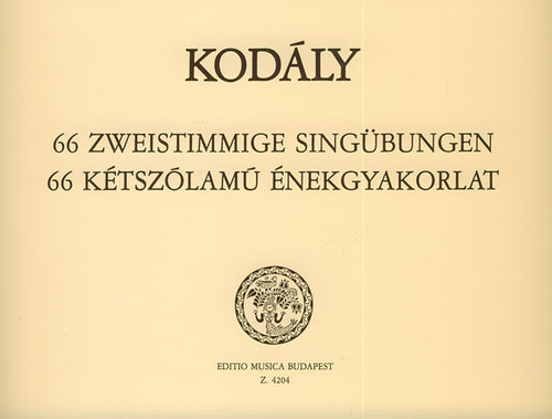 Kodály Zoltán: 66 Two-part Excercises / Editio Musica Budapest Zeneműkiadó / 1963 / Kodály Zoltán: 66 kétszólamú énekgyakorlat