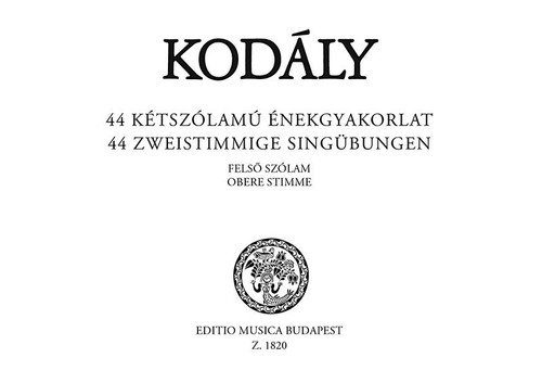 Kodály Zoltán: 44 Two-part Excercises / upper part / Editio Musica Budapest Zeneműkiadó / 1955 / Kodály Zoltán: 44 kétszólamú énekgyakorlat / felső szólam