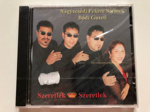 Nagyecsedi Fekete Szemek - Bodi Guszti - Szeretlek Szeretlek / Fekete Szemek Zenemukiado Audio CD 2000 / 0112FS