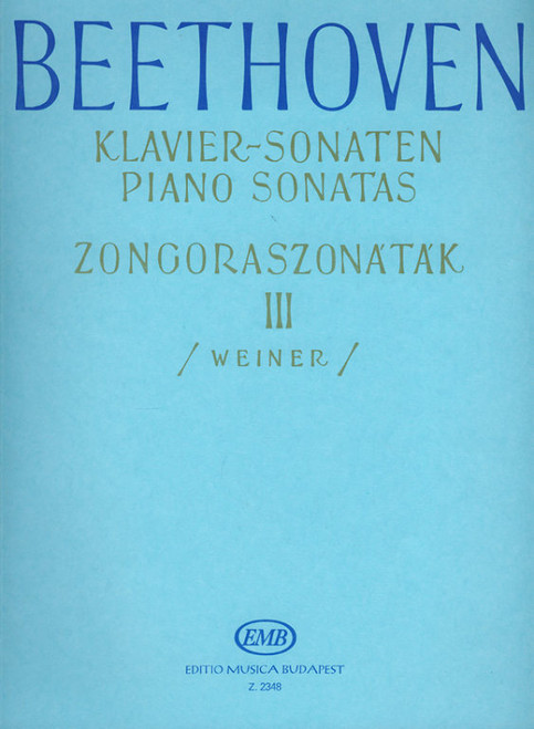 Beethoven, Ludwig van: Sonatas for piano 3 / Edited by Weiner Leó / Editio Musica Budapest Zeneműkiadó / 1959 / Beethoven, Ludwig van: Zongoraszonáták 3 / Szerkesztette Weiner Leó 