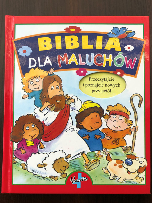 Biblia dla maluchów by Mack Thomas / Polish edition of The First Step Bible / Illustrated by Joe Stites / Vocatio 2018 / Hardcover (9788374921749)