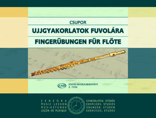 Csupor László: Finger Exercises for flute / Editio Musica Budapest Zeneműkiadó / 1974 / Csupor László: Ujjgyakorlatok fuvolára 