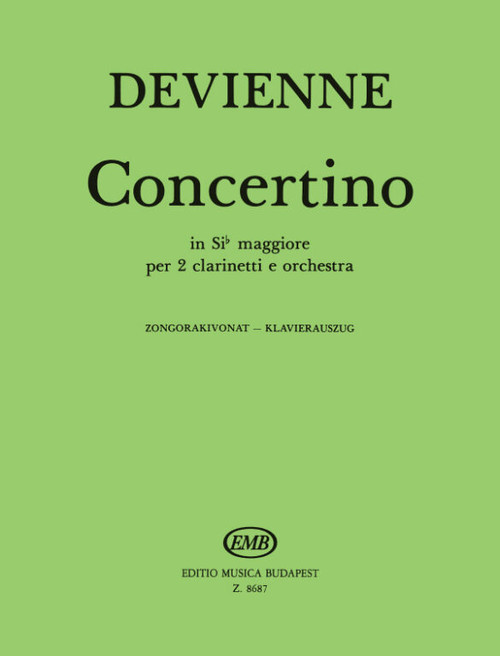 Devienne, Francois: Concertino in si bemolle maggiore / per due clarinetti e orchestra piano score / Edited by Balassa György / Piano score by Hajdu Mihály / Editio Musica Budapest Zeneműkiadó / 1980 / Közreadta Balassa György / A zongorakivonatot készítette Hajdu Mihály 