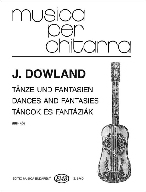 Dowland, John: Dances and Fantasies / Arranged by Benkő Dániel / Editio Musica Budapest Zeneműkiadó / 1980 / Dowland, John: Táncok és fantáziák / Átdolgozta Benkő Dániel