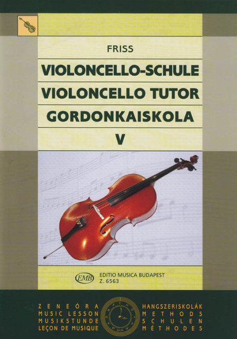 Friss Antal: Violoncello Tutor 5 / Editio Musica Budapest Zeneműkiadó / 1972 / Friss Antal: Gordonkaiskola 5