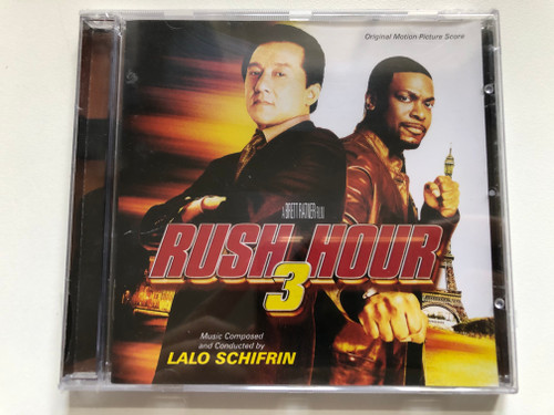 Rush Hour 3 (Original Motion Picture Score) - Music Composed and Conducted by Lalo Schifrin / Varèse Sarabande Audio CD 2007 / VSD-6834