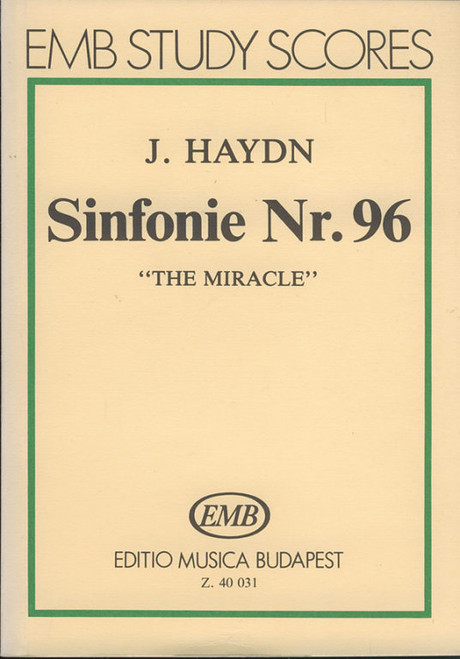 Haydn, Franz Joseph: Symphony No. 96 in D major / "The Miracle" / pocket score / Edited by Fodor Ákos / Editio Musica Budapest Zeneműkiadó / 1985 / Szerkesztette Fodor Ákos