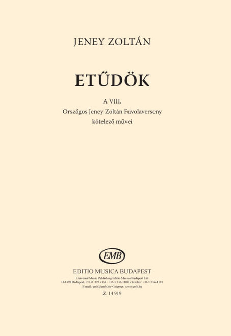 Jeney Zoltán id.: Etűdök / A VIII. Országos Jeney Zoltán Fuvolaverseny kötelező művei / Editio Musica Budapest Zeneműkiadó / 2014