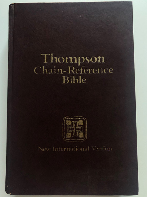 Thompson Chain-Reference Bible New International Version NIV / Kirkbride - Zondervan 1984 / Hardcover / NIV Bible with References, Concordance, Archaeological supplement and maps (9780310955801)