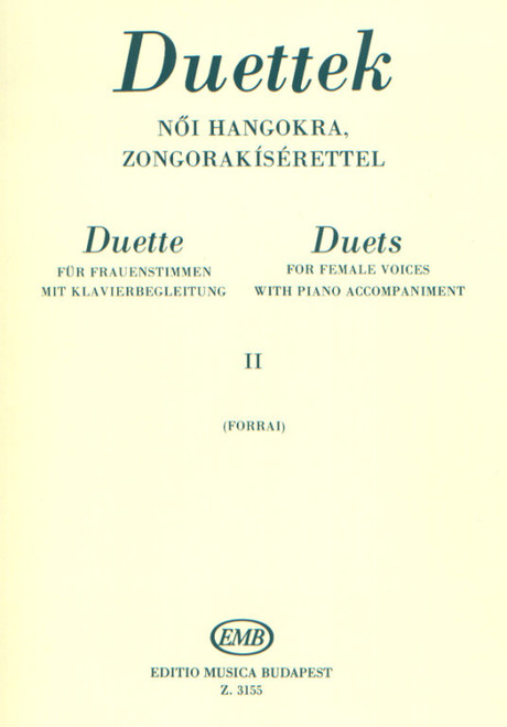 DUETS 2 / for female voices with piano accompaniment / Edited by Forrai Miklós / Editio Musica Budapest Zeneműkiadó / 1959 / DUETTEK 2 / női hangokra, zongorakísérettel / Szerkesztette Forrai Miklós