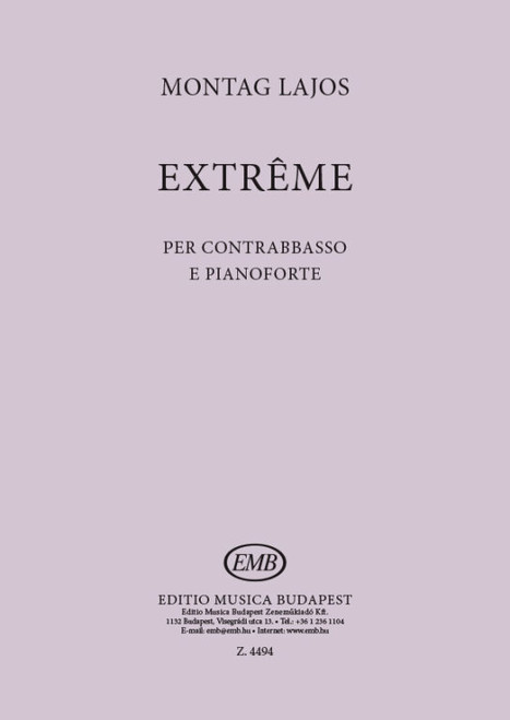 Montag Lajos: Extreme / per contrabbasso e pianoforte / Editio Musica Budapest Zeneműkiadó / 1965 